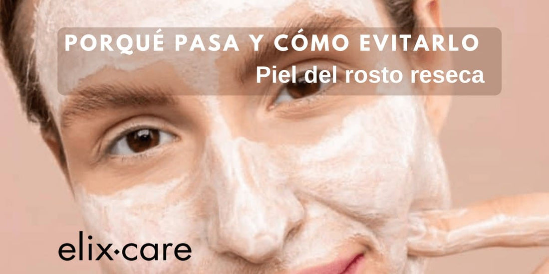 Evita la piel seca en la cara